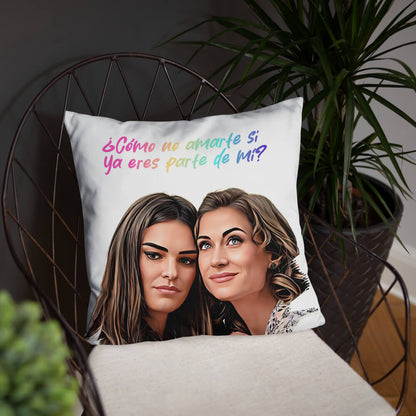 Basic Pillow ¿Cómo no voy a amarte si ya eres parte de mí?